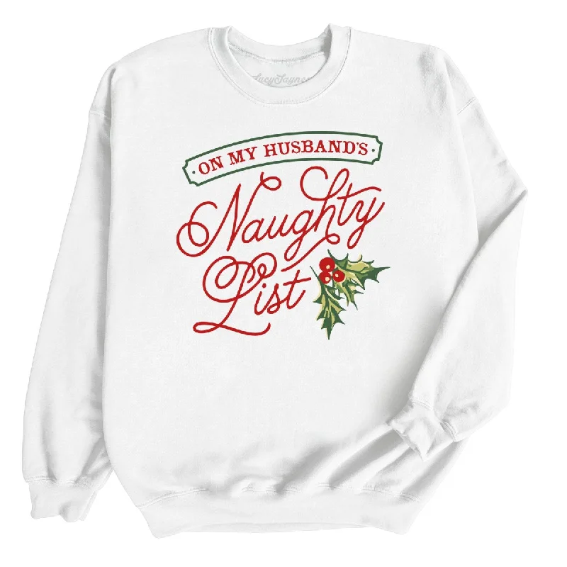 On My Husband's Naughty List Sweatshirt